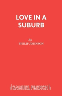Enlarge image Cover: Love in a Suburb - Samuel French Ltd