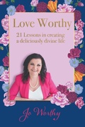 Cover: Love Worthy - Love Worthy Pty Ltd