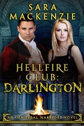 Cover: Hellfire Club: Darlington (Immortal Warriors, #2) - Sara MacKenzie