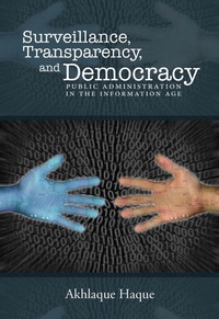 Enlarge image Cover: Surveillance, Transparency, and Democracy - The University of Alabama Press