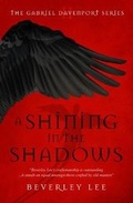 Cover: A Shining in the Shadows - Ink Raven Press