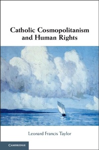Abbildung von: Catholic Cosmopolitanism and Human Rights - Cambridge University Press