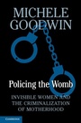 Cover: Policing the Womb - Cambridge University Press