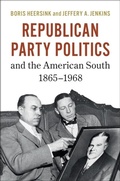 Bild: Republican Party Politics and the American South, 1865-1968 - Cambridge University Press