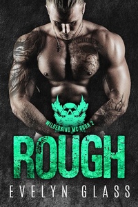 Enlarge image Cover: Rough (Book 2) - Wilderkind MC