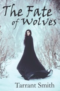 Cover: The Fate of Wolves (Legends of the Pale, #2) - Legends of the Pale