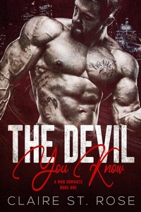 Enlarge image Cover: The Devil You Know (Book 1) - A Dark Mafia Romance
