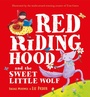 Cover: Red Riding Hood and the Sweet Little Wolf - Hodder Children's Books