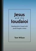 Cover: Jesus and the Ioudaioi - Cambridge Scholars Publishing