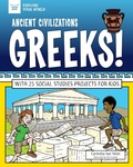 Cover: Ancient Civilizations: Greeks! - Nomad Press
