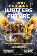 Cover: L. Ron Hubbard Presents Writers of the Future Volume 36 - Galaxy Press