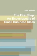 Bild: The First Step: An Encyclopedia of Small Business Ideas - Lulu.com