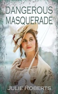 Cover: Dangerous Masquerade - Accent Press Ltd