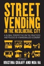 Cover: Street Vending in the Neoliberal City - Berghahn Books