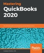 Cover: Mastering QuickBooks 2020 - Packt Publishing