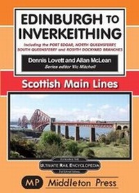 Enlarge image Cover: Edinburgh To Inverkeithing. - Middleton Press