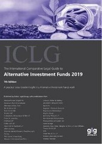 Abbildung von: The International Comparative Legal Guide to: Alternative Investment Funds 2019 - Global Legal Group Ltd