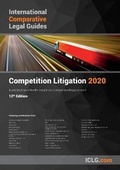 Abbildung von: The International Comparative Legal Guide to: Competition Litigation 2020 - Global Legal Group Ltd
