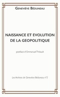 Cover: Naissance Et Evolution de la Geopolitique - Les Editions de L'Oeil Du Sphinx