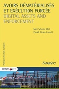 Cover: Avoirs d&eacute;mat&eacute;rialis&eacute;s et ex&eacute;cution forc&eacute;e / Digital Assets and Enforcement - Bruylant