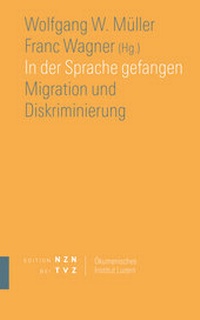 Abbildung von: In der Sprache gefangen - Theologischer Verlag Zürich