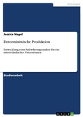 Cover: Deterministische Produktion - GRIN Verlag