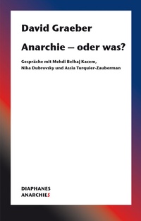 Abbildung von: Anarchie - oder was? - Diaphanes