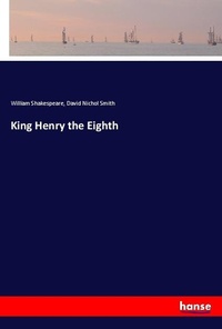 Enlarge image Cover: King Henry the Eighth - Hansebooks