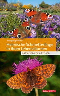 Abbildung von: Heimische Schmetterlinge in ihren Lebensräumen - Quelle & Meyer