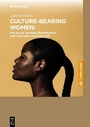 Cover: Culture-bearing Women - De Gruyter