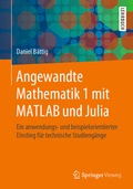 Cover: Angewandte Mathematik 1 mit MATLAB und Julia - Springer Vieweg