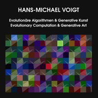 Enlarge image Cover: Evolutionäre Algorithmen und Generative Kunst Evolutionary Computation and Generative Art - BoD - Books on Demand