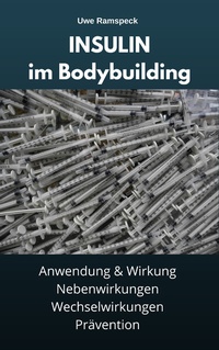 Abbildung von: Insulin im Bodybuilding - BoD E-Short