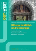 Bild: Klöster in Mittel- und Osteuropa. Geistliche Grundlagen. Kulturelle und nationale Zentren - Pustet, F