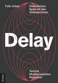 Abbildung von: Delay - Tectum Wissenschaftsverlag