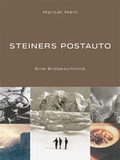 Cover: Steiners Postauto - Scheidegger & Spiess