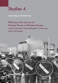Cover: Pathways into and out of Nuclear Power in Western Europe - Deutsches Museum