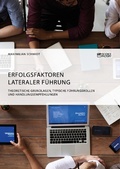 Cover: Erfolgsfaktoren lateraler F&uuml;hrung. Theoretische Grundlagen, typische F&uuml;hrungsrollen und Handlungsempfehlungen - GRIN Verlag