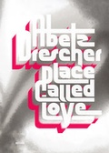 Cover: Place Called Love - DISTANZ Verlag