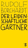 Cover: Der leidenschaftliche G&auml;rtner - Matthes & Seitz Berlin
