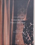 Cover: I Close My Eyes, Then I Drift Away - Libraryman Co., Ltd.