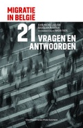 Cover: Migratie in Belgi&euml; in 21 vragen en antwoorden - Universitaire Pers Leuven