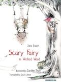 Cover: Scary Fairy in Wicked Wood - Sodobnost