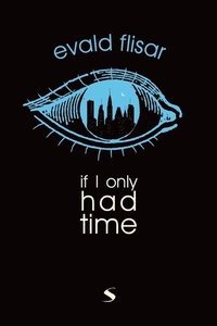 Enlarge image Cover: If I Only Had Time - Sodobnost