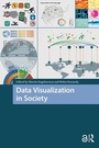 Cover: Data Visualization in Society - Amsterdam University Press