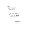 Abbildung von: James and 1,2,3 John - Scripture Exposition Books LLC