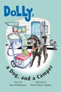 Cover: Dolly, a Dog, and a Camper - Distributed By Ingram Spark