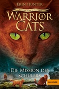 Cover: Warrior Cats - Vision von Schatten. Die Mission des Sch&uuml;lers - Gulliver
