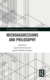 Enlarge image Cover: Microaggressions and Philosophy - Routledge