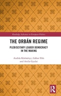 Cover: The Orban Regime - Routledge